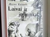 A. Každailis. Laivai ir jūrininkai