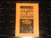 Trys knygos apie Dariu ir Girena.
