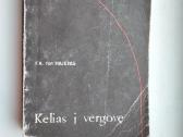 F. A. fon Hajekas. Kelias į vergovę