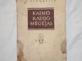 Kaimo radijo mėgėjas J. Stanaitis knyga 1954m.