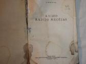 Kaimo radijo mėgėjas J. Stanaitis knyga 1954m. - nuotraukos Nr. 2