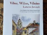 Vilna, Wilno, Vilnius Lietuvos Jeruzalė