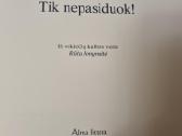 Tik nepasiduok - nuotraukos Nr. 2