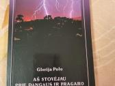 Aš stovėjau prie dangaus ir pragaro vartų