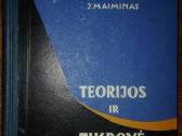 2027. Teorijos Ir Tikrovė J. Maiminas