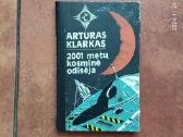 A. Klarkas "2001 metų kosminė odisėja" 1974 m.
