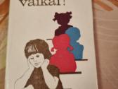 Sveiki , vaikai !