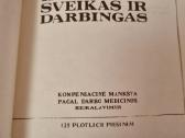 Kad būtum sveikas ir darbingas - nuotraukos Nr. 2