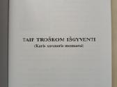 A. Gustaitis. Taip troškom išgyventi - nuotraukos Nr. 2