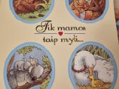 Tik mamos taip myli - nuotraukos Nr. 3