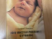 Parduodama knyga Jūsų mažylis pakeliui i gyvenima