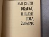 Karneigio knyga "Kaip įsigyti draugų ir daryti įt - nuotraukos Nr. 2