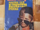 Pavojingas Kalio Bliumkvisto gyvenimas