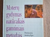 Moterų gydymas natūraliais būdais
