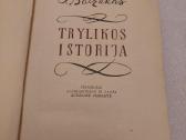 Trylikos istorija - nuotraukos Nr. 2