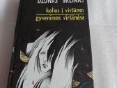 Kelias į viršūnes * Gyvenimas viršūnėse