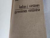 Kelias į viršūnes * Gyvenimas viršūnėse - nuotraukos Nr. 2