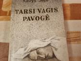 Tarsi vagis pavogė