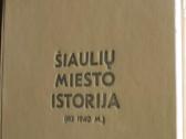 Šiaulių miesto istorija (iki 1940 m.) - nuotraukos Nr. 2