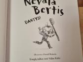 Nevala Bertis , Dantys - nuotraukos Nr. 3