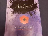 Alyson Noel knyga „amžinai“