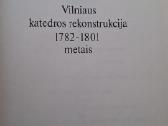 Vilniaus šv.onos bažnyčia ir katedros rekonstr - nuotraukos Nr. 2