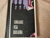Karaliaus visa kariauna