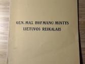 Generolo Max Hofmano mintys Lietuvos reikalais