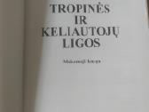 Alvydas Laiškonis "Tropinės ir keliautojų ligos" - nuotraukos Nr. 5