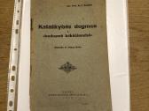 Katalikybės dogmos ir ,bedogmė krikščionybė"1925m