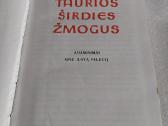 Taurios širdies žmogus - nuotraukos Nr. 2