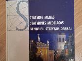 Statybos menas. Statybinės medžiagos ir bendrieji.