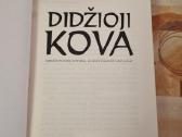 Didžioji kova - nuotraukos Nr. 2