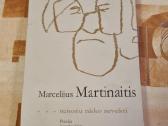 Marcelijus Martinaitis , nenoriu nieko neveikti