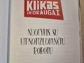 Klikas ir draugai 2 knygos - nuotraukos Nr. 3