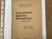 Eucharistijos karžygių rekolekcijos 1934 m.