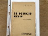 Slidžiuoju keliu 1936 m.