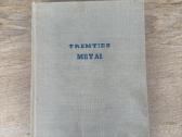 Tremties metai. Lietuvių rašytojų metraštis 1947