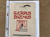 Geras biznis. Penkių veiksmų komedija 1940 m.