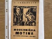 Moderniška motina 1940 m.