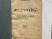 Dogmatika. Mokykloms vadovėlis 1922 m. - nuotraukos Nr. 2