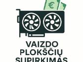 Vaizdo plokščių supirkimas