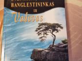 Šventasis , Banglentininkas ir Vadovas