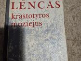 Romanas Zigfridas Lencas "Kraštotyros muziejus"