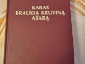 Karas braukia kruviną ašarą