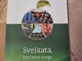 Sveikata , kuri mus saugo