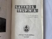 Satyros trupiniai 1928 m. - nuotraukos Nr. 2