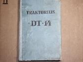 Traktorius DT-14 eksploatavimo vadovas knyga 1957
