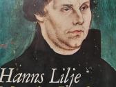 H. Lilje. Martin Luther (Liuterio biografija)