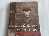 Susipažinkime - esu Teofilius
